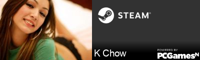K Chow Steam Signature