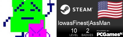 IowasFinest|AssMan Steam Signature