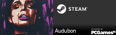 Audubon Steam Signature