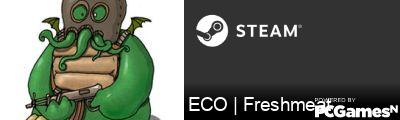 ECO | Freshmeat Steam Signature