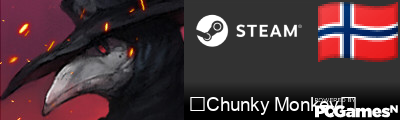Chunky Monkey Steam Signature