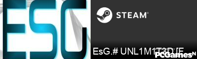 EsG.# UNL1M1T3D [FONDATEUR] Steam Signature