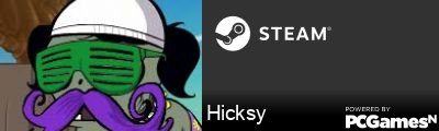 Hicksy Steam Signature