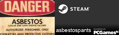 asbestospants Steam Signature