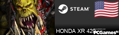 HONDA XR 420 Steam Signature