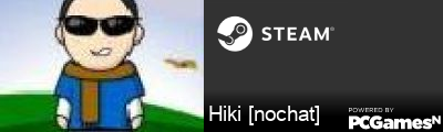 Hiki [nochat] Steam Signature