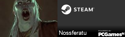 Nossferatu Steam Signature