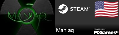 Maniaq Steam Signature