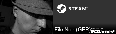 FilmNoir {GER} Steam Signature
