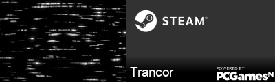 Trancor Steam Signature