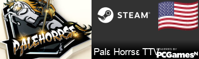 Palε Horrsε TTV Steam Signature
