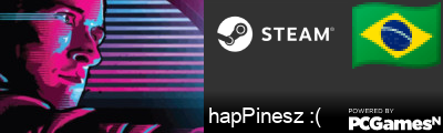 hapPinesz :( Steam Signature