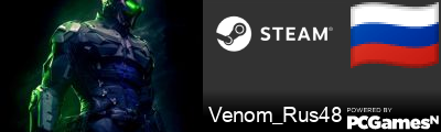 Steam Profile badge for Venom_Rus48: Get your our own Steam Signature at SteamIDFinder.com