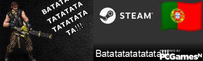 Batatatatatatata!!! Steam Signature
