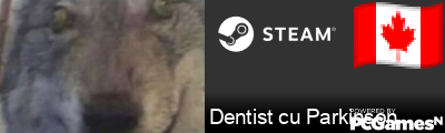 Dentist cu Parkinson Steam Signature