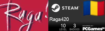 Raga420 Steam Signature