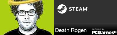 Death Rogen Steam Signature