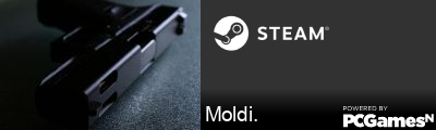 Moldi. Steam Signature