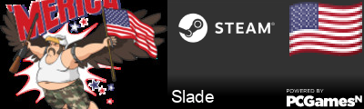 Slade Steam Signature