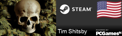 Tim Shitsby Steam Signature