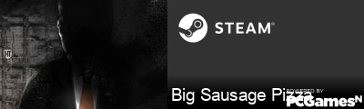 Big Sausage Pizza Steam Signature