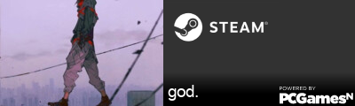 god. Steam Signature