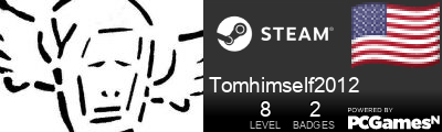 Tomhimself2012 Steam Signature