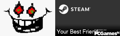 Your Best Friend Steam Signature