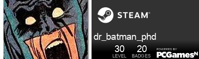 dr_batman_phd Steam Signature