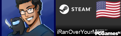 iRanOverYourMom Steam Signature