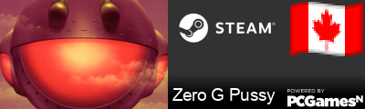 Zero G Pussy Steam Signature