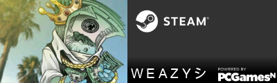 W E A Z Y シ Steam Signature