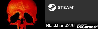Blackhand226 Steam Signature