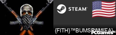 {FITH}™BUMSPAM{FA} Steam Signature