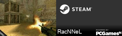 RacNNeL Steam Signature