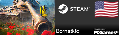 Bornatkfc Steam Signature