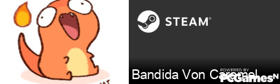 Bandida Von Caramel Steam Signature