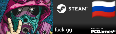 fuck gg Steam Signature