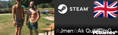 ☆Jmen☆Ak QuadDmG Steam Signature