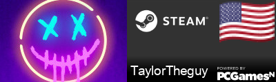 TaylorTheguy Steam Signature