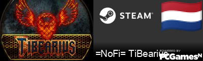 =NoFi= TiBearius Steam Signature