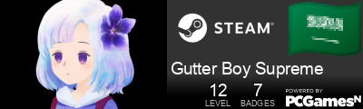 Gutter Boy Supreme Steam Signature