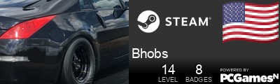 Bhobs Steam Signature