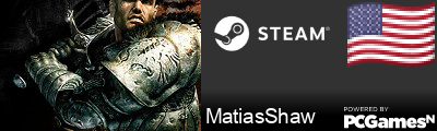 MatiasShaw Steam Signature
