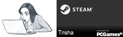 Trisha Steam Signature