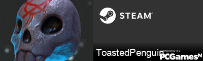 ToastedPenguin Steam Signature