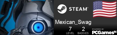 Mexican_Swag Steam Signature