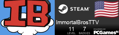 ImmortalBrosTTV Steam Signature