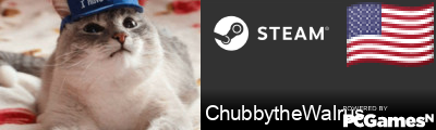 ChubbytheWalrus Steam Signature