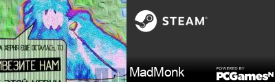 MadMonk Steam Signature